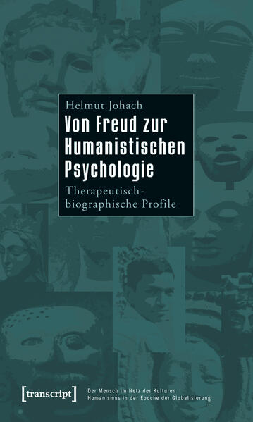 Von Freud zur Humanistischen Psychologie