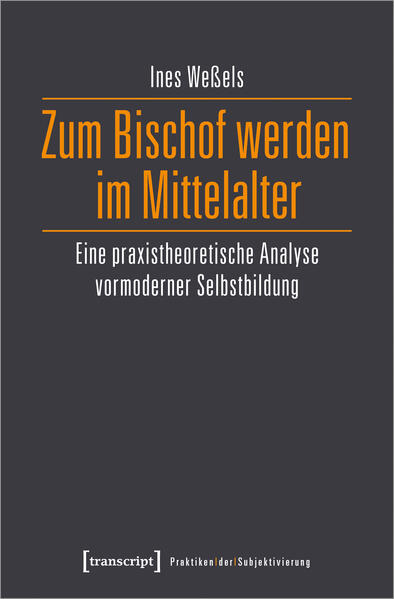Zum Bischof werden im Mittelalter