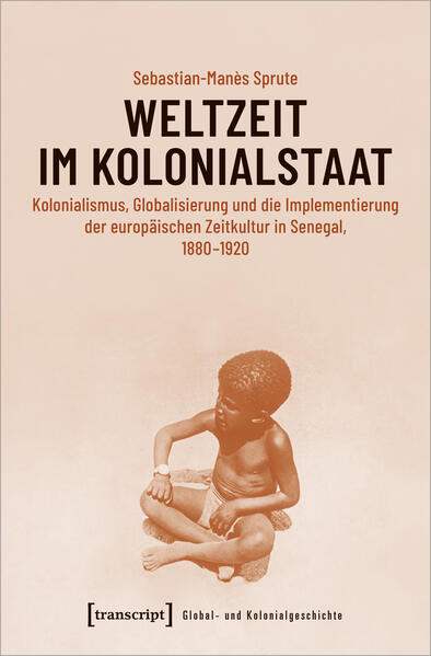 Weltzeit im Kolonialstaat
