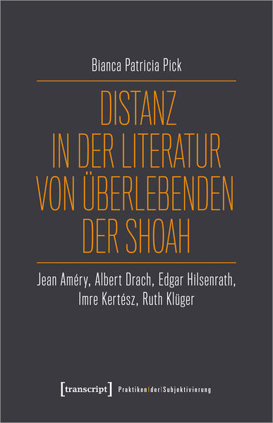 Distanz in der Literatur von Überlebenden der Shoah