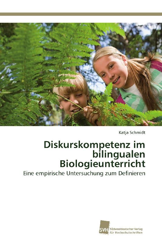 Diskurskompetenz im bilingualen Biologieunterricht