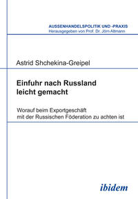 Einfuhr nach Russland leicht gemacht