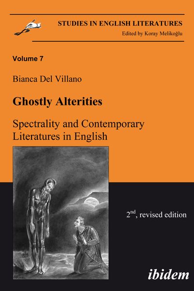 Ghostly Alterities. Spectrality and Contemporary Literatures in English