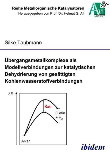Übergangsmetallkomplexe als Modellverbindungen zur katalytischen Dehydrierung von gesättigten Kohlenwasserstoffverbindungen