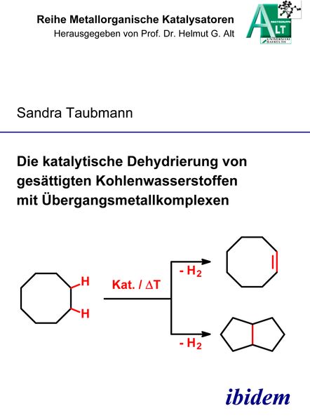 Die katalytische Dehydrierung von gesättigten Kohlenwasserstoffen mit Übergangsmetallkomplexen