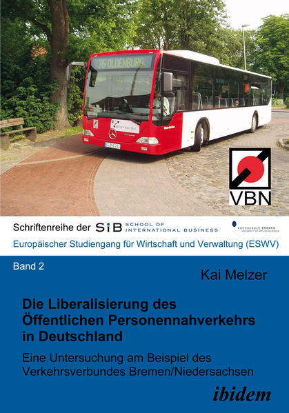 Die Liberalisierung des Öffentlichen Personennahverkehrs in Deutschland