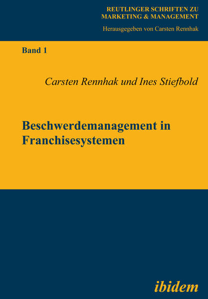Beschwerdemanagement in Franchisesystemen