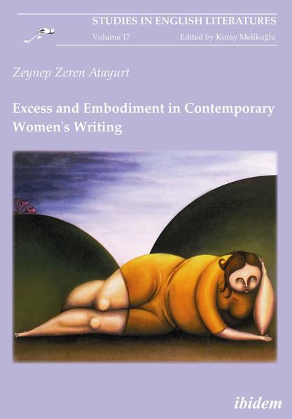 Excess and Embodiment in Contemporary Women's Writing