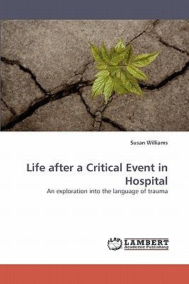 Life after a Critical Event in Hospital