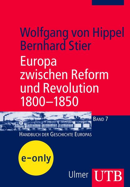 Europa zwischen Reform und Revolution 1800-1850