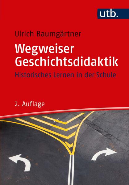 Wegweiser Geschichtsdidaktik