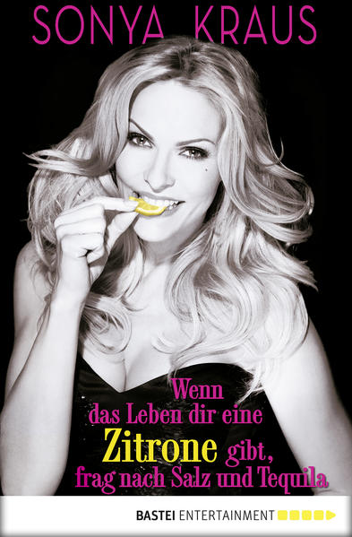 Wenn das Leben dir eine Zitrone gibt, frag nach Salz und Tequila