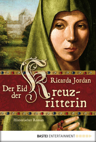 Der Eid der Kreuzritterin