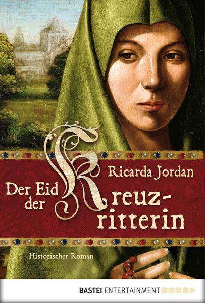 Der Eid der Kreuzritterin
