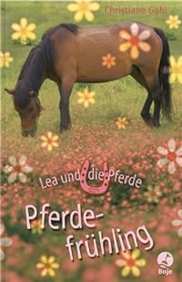 Lea und die Pferde - Pferdefrühling