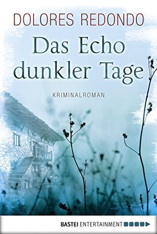 Das Echo dunkler Tage