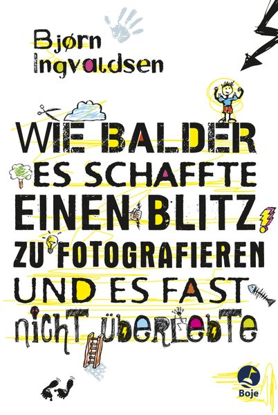 Wie Balder es schaffte, einen Blitz zu fotografieren, und es fast nicht überlebte