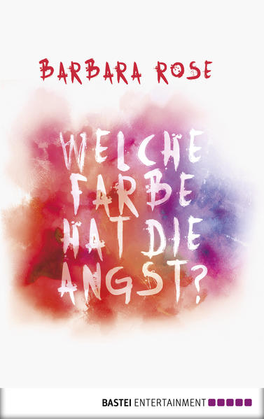 Welche Farbe hat die Angst?