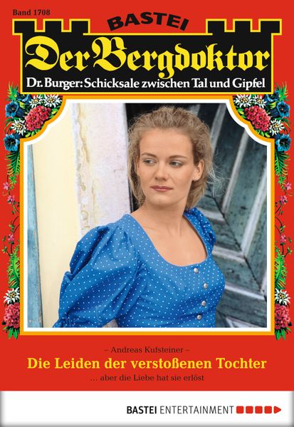 Der Bergdoktor - Folge 1708