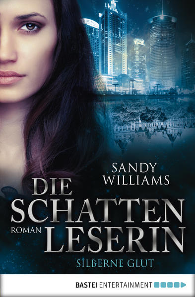 Die Schattenleserin - Silberne Glut