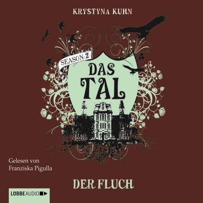 Das Tal. Der Fluch