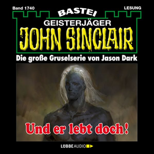 John Sinclair - Und er lebt doch!