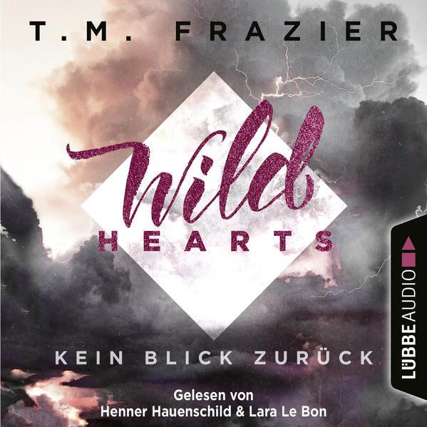 Wild Hearts - Kein Blick zurück