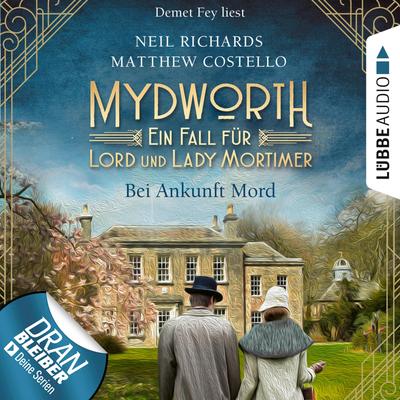 Mydworth - Folge 01: Bei Ankunft Mord
