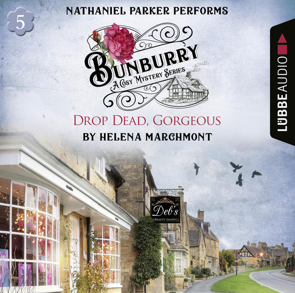 Bunburry - Drop Dead, Gorgeous