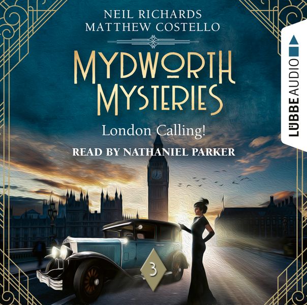 Mydworth Mysteries - London Calling!