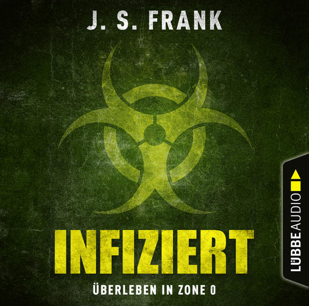Infiziert - Überleben in Zone 0