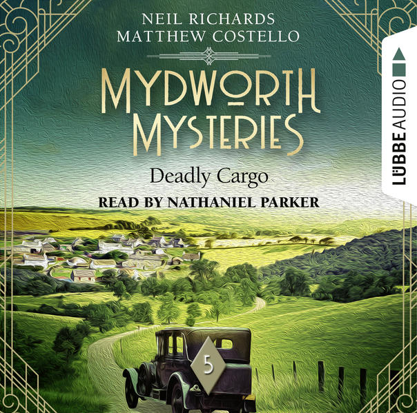 Mydworth Mysteries - Deadly Cargo
