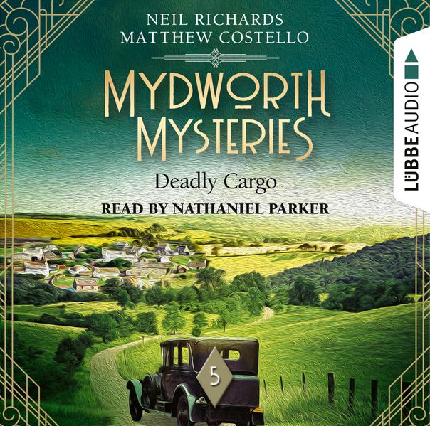 Mydworth Mysteries - Deadly Cargo