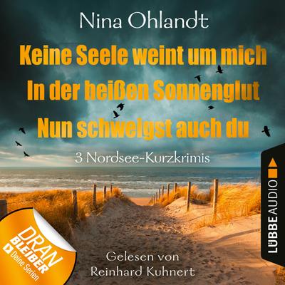 Keine Seele weint um mich / In der heißen Sonnenglut / Nun schweigst auch du