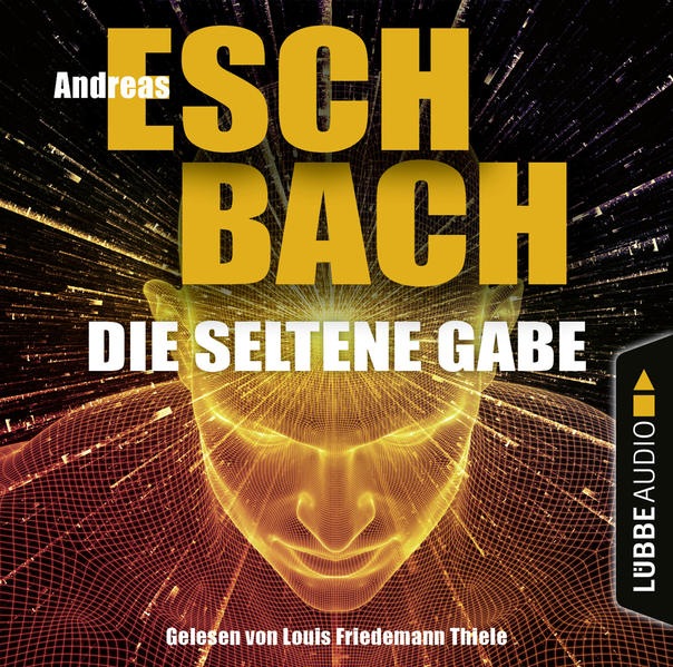 Die seltene Gabe