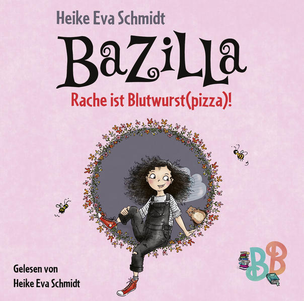 Bazilla - Rache ist Blutwurst(pizza)!