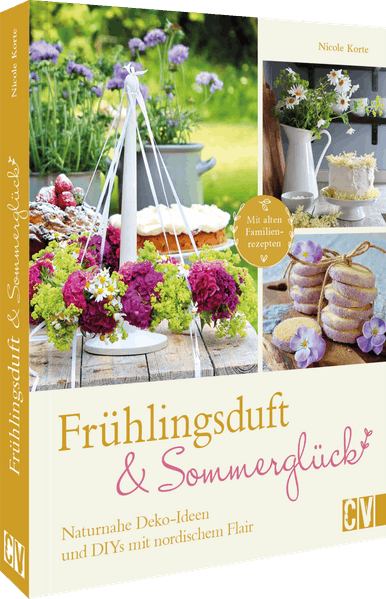 Frühlingsduft und Sommerglück: Naturnahe Deko-Ideen und DIYs mit nordischem Flair