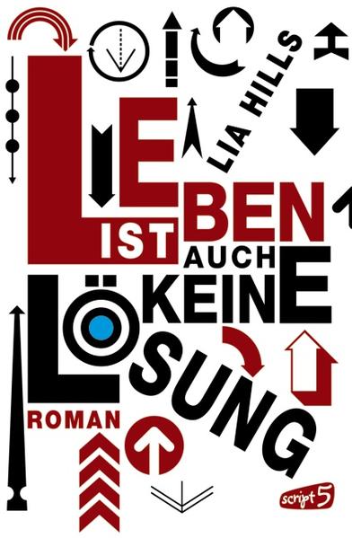 Leben ist auch keine Lösung