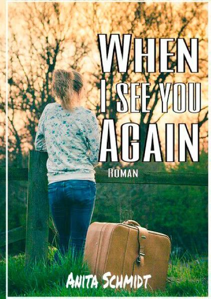 When I see you again