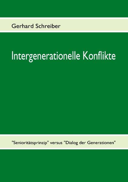 Intergenerationelle Konflikte
