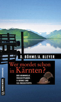 Wer mordet schon in Kärnten?