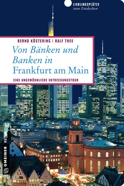Von Bänken und Banken in Frankfurt am Main