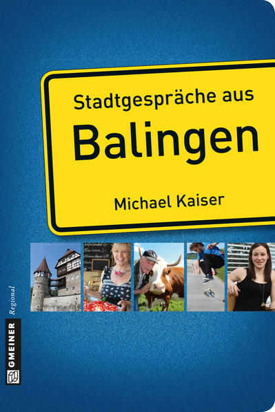 Stadtgespräche aus Balingen