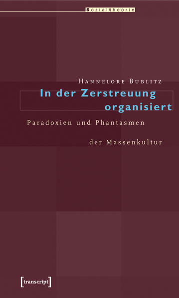 In der Zerstreuung organisiert