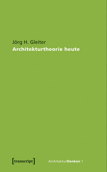 Architekturtheorie heute