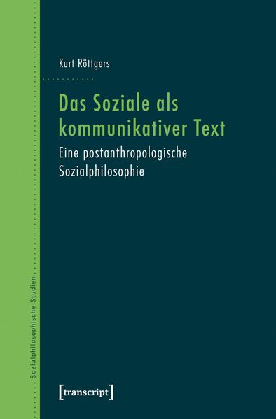 Das Soziale als kommunikativer Text