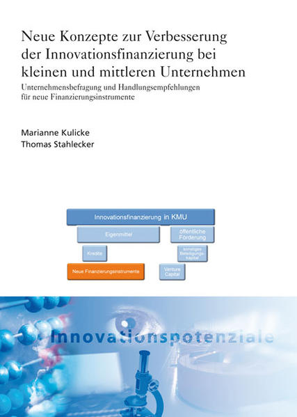 Neue Konzepte zur Verbesserung der Innovationsfinanzierung bei kleinen und mittleren Unternehmen.