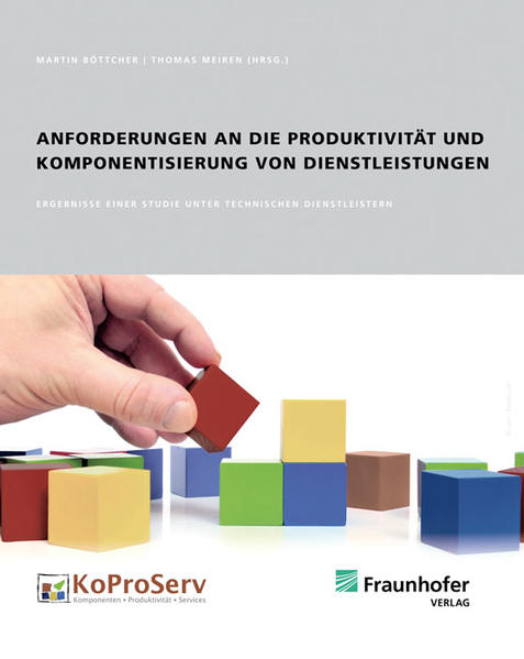 Anforderungen an die Produktivität und Komponentisierung von Dienstleistungen.