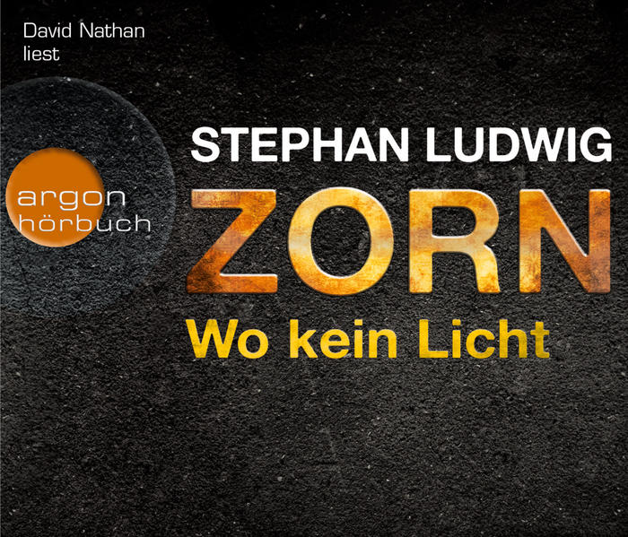 Zorn – Wo kein Licht