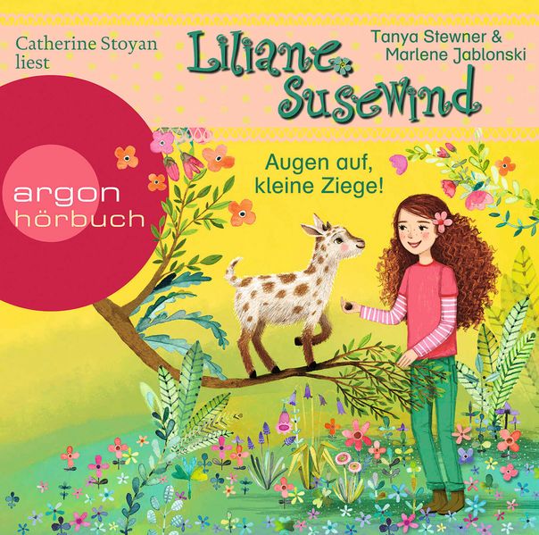 Liliane Susewind – Augen auf, kleine Ziege!